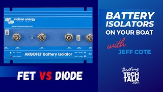 Should My Battery Isolator Have Diodes or FETS [upl. by Sivehc]