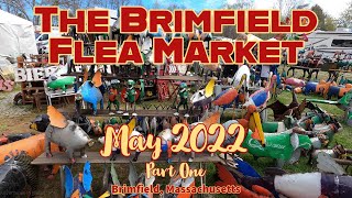 Its Brimfield Time The Brimfield Flea Market May 2022 Part One Brimfield Massachusetts [upl. by Annunciata]