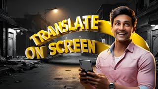 Translate On Mobile Screen  Screen Translator for Mobile  Translate WhatsApp Chats On Screen [upl. by Uliram]