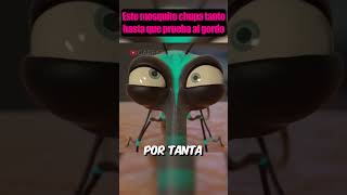 Este mosquito chupa tanto hasta que prueba al gordo cortos [upl. by Vyse111]