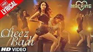 Tu Cheez Badi Hai Mast Mast full song 2017  Machine [upl. by Inacana300]