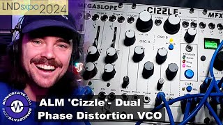 LondonSXPO24 ALM Cizzle Dual Phase Distortion VCO [upl. by Nork]