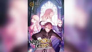 Mushoku Tensei Jobless Reincarnation Volume 21 Light Novel [upl. by Arrol]