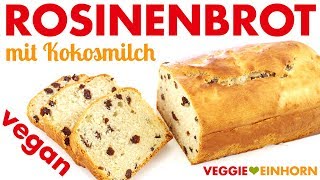 Veganes ROSINENBROT mit KOKOSMILCH  Saftiger Rosinenstuten  Vegan backen  Frühstücksideen vegan [upl. by Alieka]