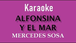 KARAOKE ALFONSINA Y EL MAR MERCEDES SOSA [upl. by Ylaek705]