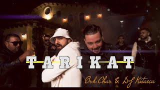 ORK CHAR amp DJ KITAECA  TARIKAT  ОРК ЧАР amp DJ КИТАЕЦА  ТАРИКАТ OFFICIAL 4K VIDEO [upl. by Moretta713]