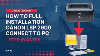 How to Install Canon LBP 2900B Printer Drivers  Canon LBP 2900 Printer Connect Laptop amp Pc  Tzs04 [upl. by Saisoj]