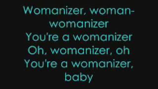 Womanizer  Britney Spears  With Lyrics [upl. by Eneleahs]