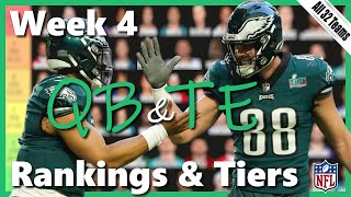 Week 4 Quarterback amp Tight End Rankings amp Tiers Top 32  Fantasy Football [upl. by Efi]