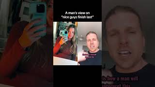 A man’s view on “nice guys finish last” shorts [upl. by Swamy]