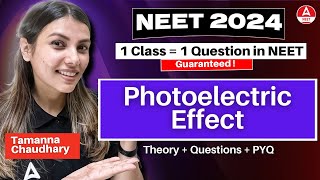 Photoelectric Effect  YT Crash Course  NEET 2024  Tamanna Chaudhary [upl. by Eatnahs738]