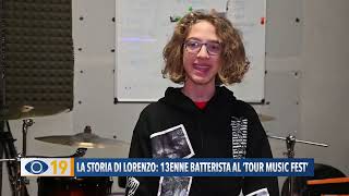 La storia di Lorenzo 13enne batterista al ‘Tour music Fest’ [upl. by Guendolen]