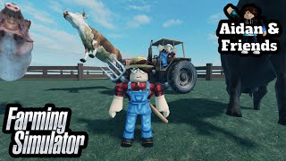 Aidan amp Friends What if Aidan was in Farming Simulator [upl. by Nuj]