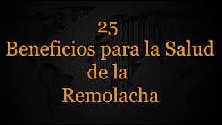 25 Beneficios para la Salud de la Remolacha [upl. by Skcirdnek]