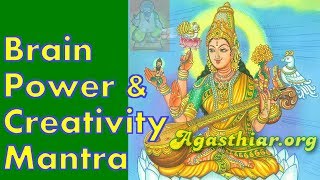 Brain Power Mantra Creativity Mantra  AgasthiarOrg [upl. by Esaj700]