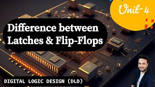 Difference between Latch and Flip Flop  Latch and FlipFlop Explained [upl. by Troc]