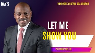 Let Me Show You  Randy Skeete  Namibia  Windhoek Central SDA Church [upl. by Stranger]