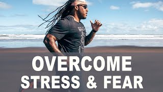 How to Overcome Your Stress and Fear  Trent Shelton [upl. by Saisoj136]