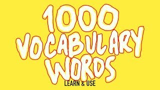 How To Learn And Use 1000 English Vocabulary Words [upl. by Koffler]