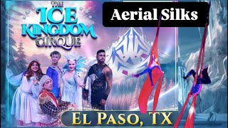 Aerial Silks Act  THE ICE KINGDOM CIRQUE  aerialist elpasotexas fypシ゚viral [upl. by Humph]