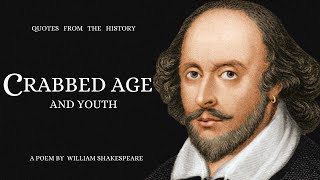 Crabbed Age and Youth – William Shakespeare Powerful Life Poetry [upl. by Jean-Claude]