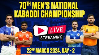 Live 70th senior national kabaddi championship 2024 Day 2 [upl. by Enilarac]