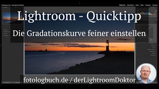 Lightroom Quicktipp  Die Gradationskurve feiner einstellen [upl. by Buckels]