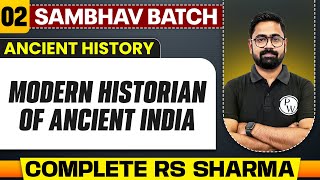 Modern Historian of Ancient India Full Chapter  RS Sharma  Chapter 2  UPSC Preparation [upl. by Aniret]