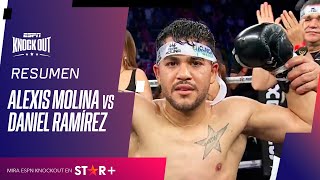 ALEXIS MOLINA VS DANIEL RAMÍREZ  RESUMEN PELEA [upl. by Adahsar182]