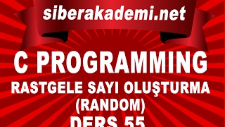 C Programming Rastgele Sayı Oluşturma Random  Ders 55 [upl. by Lorens]