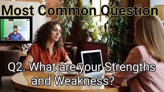 What are your Strengths and Weakness  Interview Questions Answer [upl. by Irmine80]