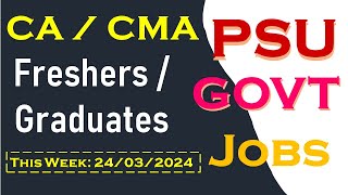 Latest Government Jobs update  Govt Jobs PSU Jobs  Graduates Fresher CA CMA MBA Jobs [upl. by Zales]