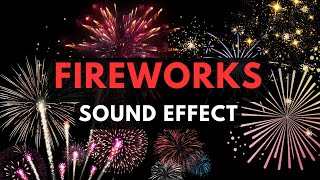 Fireworks Sound Effects No Copyright [upl. by Enigroeg578]