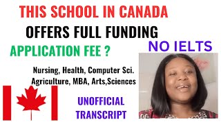 Canada Study On a Fully Funded Scholarship in This UniversityNo IELTSAutomatic Scholarships [upl. by Asilrac]