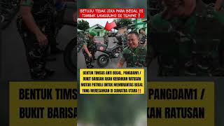 PRABOWO  TNI BUKIT BARISAN BENTUK TIMSUS UNTUK ATASI BEG4L DI SUMUT‼️ shorts prabowo [upl. by Hausmann]