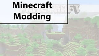 Minecraft  Modding Snapshots without MCP [upl. by Laurita]