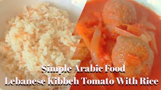 Simple Arabic FoodLebanese Kibbeh Tomato With Rice [upl. by Hymie]