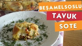 Garnitürlü Beşamel Soslu Tavuk Sote [upl. by Latsyk]