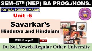 unit6 Savarkars Hindutva and Hinduism ba5thsem political polmajor hinduism delhiuniversity [upl. by Nirret]