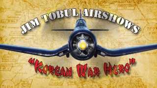 Jim Tobul and the quotKorean War Heroquot F4U4 Corsair [upl. by Neenaj]