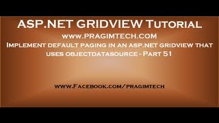 Implement default paging in an aspnet gridview that uses objectdatasource  Part 51 [upl. by Mannos]