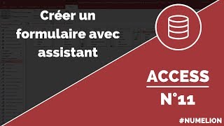 Tutoriel et cours Access n° 11  Créer un formulaire [upl. by Anit906]