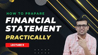 How To Prepare Financial Statement Practically  Accounts up to Finalisation lecture 9 [upl. by Akibma]