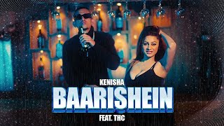 Baarishein Official Video  BTS  Kenisha ft THC [upl. by Durham]