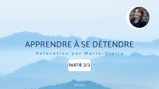 Comment se détendre en 10 minutes   Méditation guidée se relaxer  Sophrologie [upl. by Virginia289]