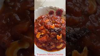 Delicious😋Bengali Tomato Mistimithi Chutneyviralshort trendingshortsbengalicuisinefoodrecipe [upl. by Korry]