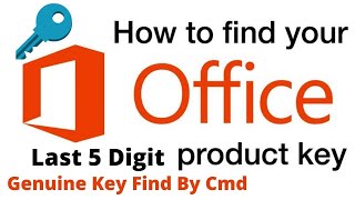 Find Product Key Last Five Digit For Microsoft Office 365 and 2021 By CMD  MS Office Key Find [upl. by Laresa]