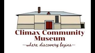 Climax Community Museum 4K [upl. by Sokram]