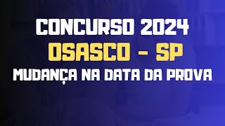 Concurso de Osasco Retificado  Mudança na data das provas  Educador Social e Oficial Adm [upl. by Sucramat]