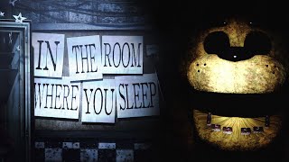 IN THE ROOM WHERE YOU SLEEP  FNAF SFM [upl. by Nagud]